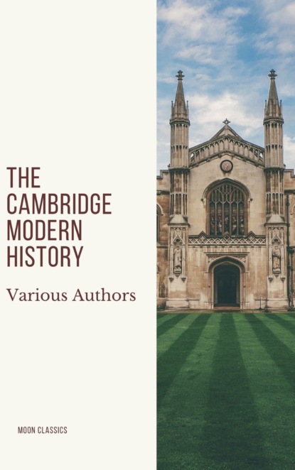 

The Cambridge Modern History