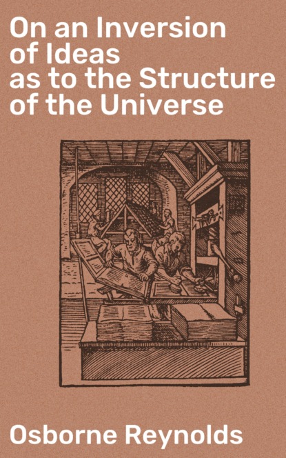 

On an Inversion of Ideas as to the Structure of the Universe