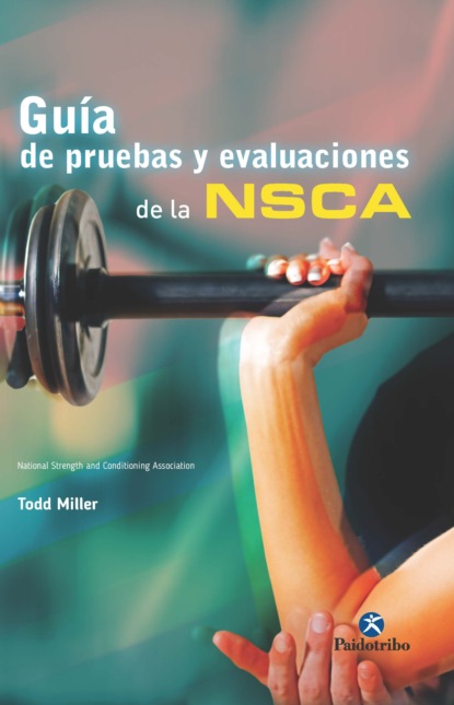 Todd Miller - Guía de pruebas y evaluaciones de la NSCA