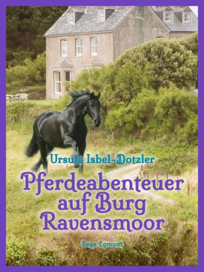 Pferdeabenteuer auf Burg Ravensmoor