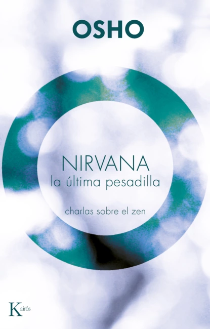 Обложка книги Nirvana. La última pesadilla, OSHO