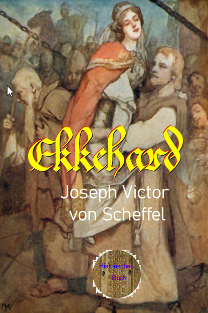 Ekkehard (Joseph Victor von Scheffel). 