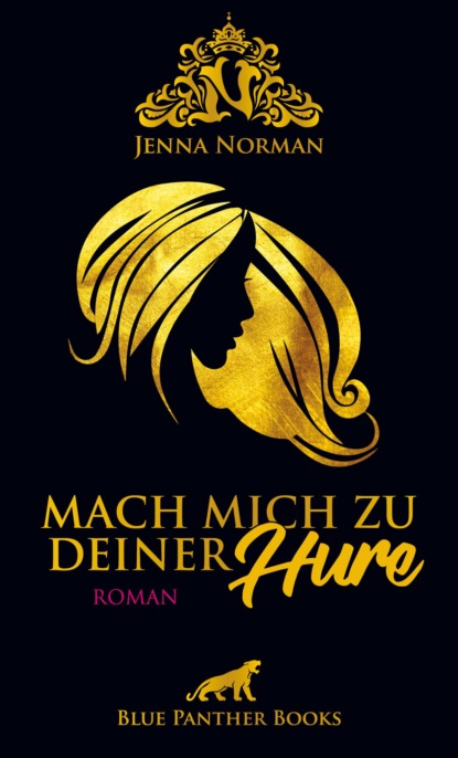 

Mach mich zu deiner Hure | Erotischer Roman