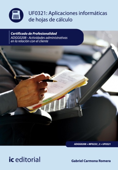 

Aplicaciones informáticas de hojas de cálculo. ADGG0208