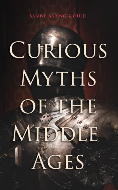 

Curious Myths of the Middle Ages