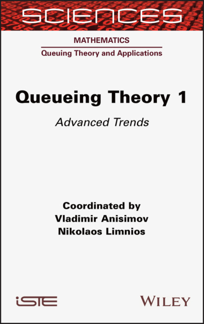Группа авторов - Queueing Theory 1