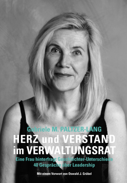 Gabriela M. Paltzer-Lang - Herz und Verstand im Verwaltungsrat