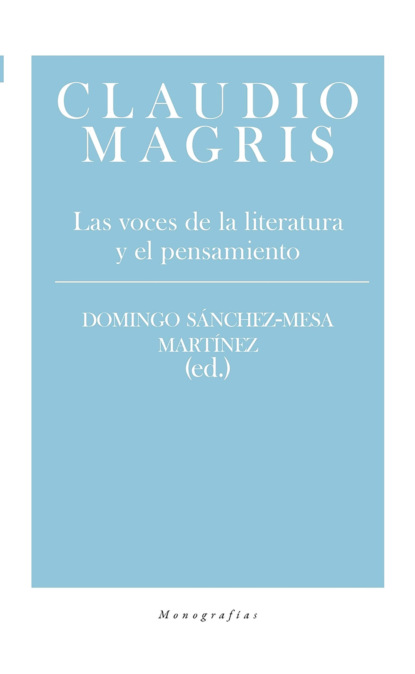 Domingo Sánchez-Mesa Martínez (Ed.) - Claudio Magris