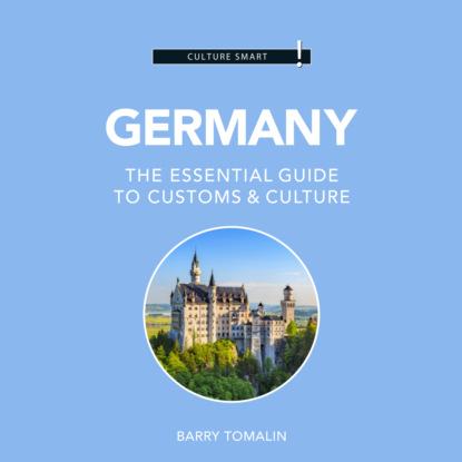 Barry  Tomalin - Germany - Culture Smart! - The Essential Guide to Customs & Culture (Unabridged)