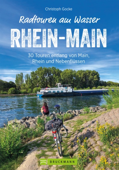 Christoph Gocke - Radtouren am Wasser Rhein-Main