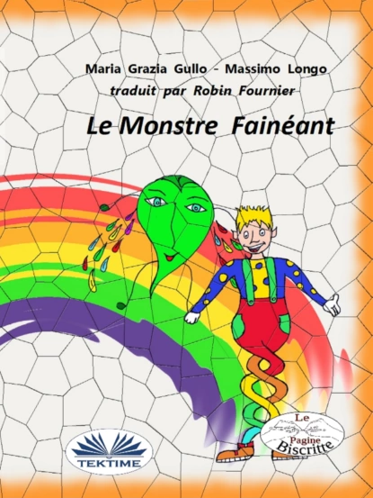 Обложка книги Le Monstre Fainéant, Massimo Longo