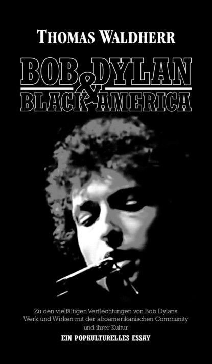 

Bob Dylan & Black America