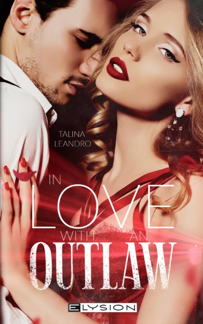 In Love with an Outlaw (Talina Leandro). 