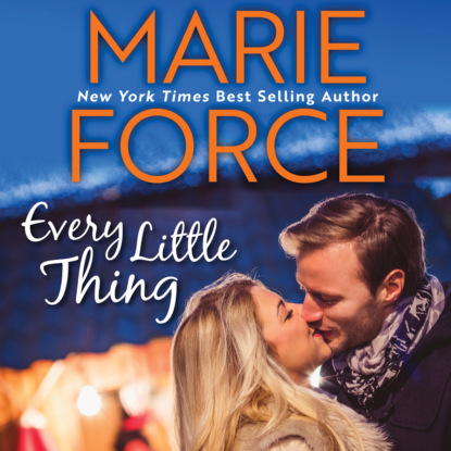 Marie  Force - Every Little Thing - Butler, VT, Book 1 (Unabridged)