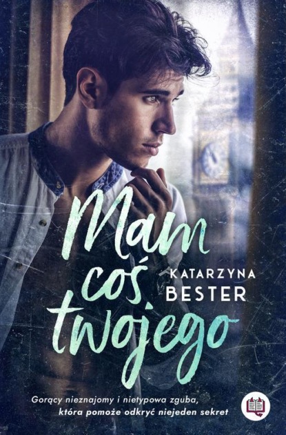 Katarzyna Bester - Mam coś twojego