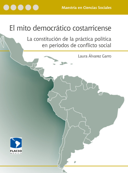 Laura Álvarez Garro - El mito democrático costarricense