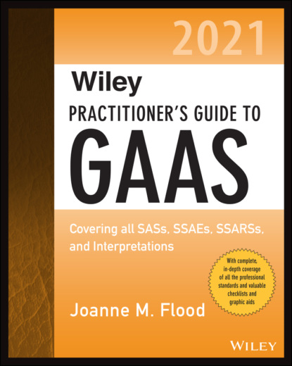 Joanne M. Flood - Wiley Practitioner's Guide to GAAS 2021