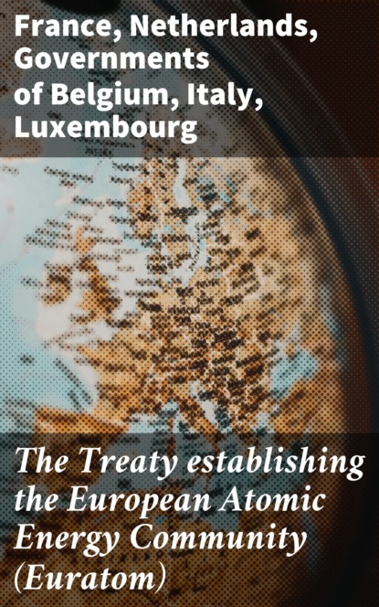 France - The Treaty establishing the European Atomic Energy Community (Euratom)