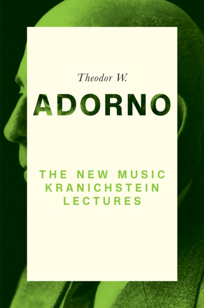 Theodor W. Adorno - The New Music