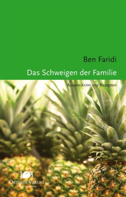 Ben Faridi - Das Schweigen der Familie