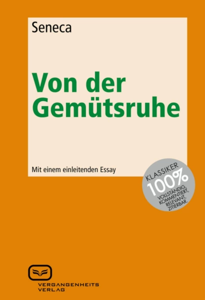 Обложка книги Von der Gemütsruhe, Seneca