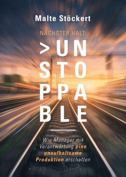 

NÄCHSTER HALT: UNSTOPPABLE