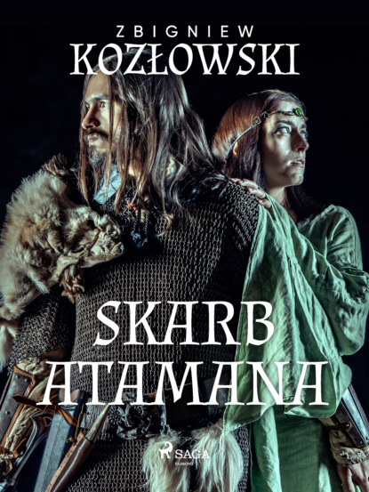 Zbigniew Kozłowski - Skarb Atamana