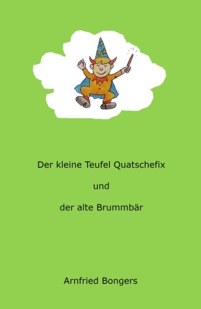 

Der kleine Teufel Quatschefix