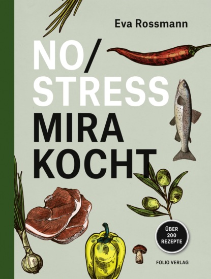 No Stress Mira kocht (Eva Rossmann). 