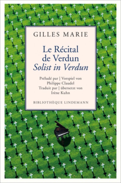 Gilles Marie - Le Récital de Verdun / Solist in Verdun