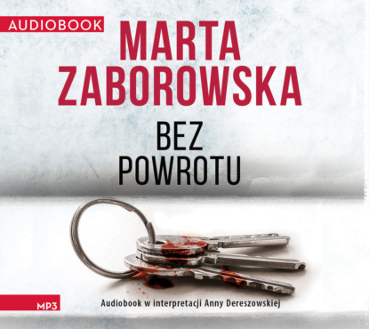Marta Zaborowska - Bez powrotu
