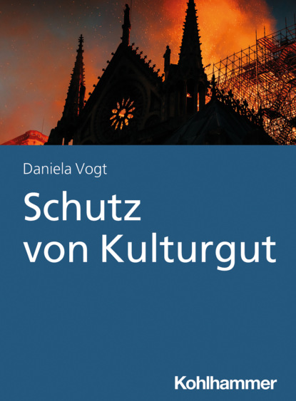 Daniela Vogt - Schutz von Kulturgut