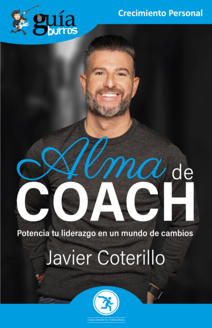 Javier Coterillo - GuíaBurros: Alma de coach
