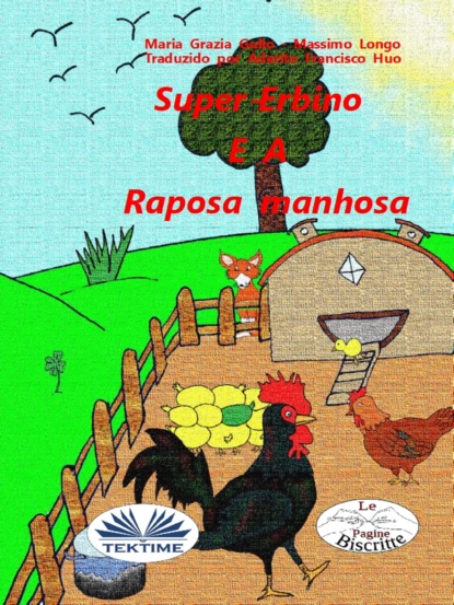 Обложка книги Super-Erbino E A Raposa Manhosa, Massimo Longo