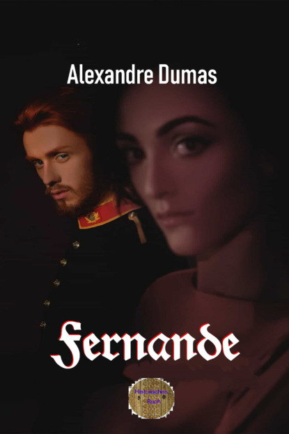 Alexandre Dumas - Fernande