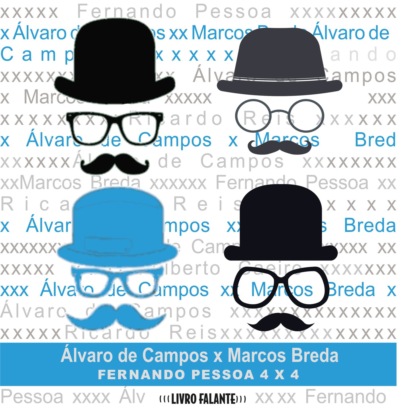 lvaro de Campos X Marcos Breda - Fernando Pessoa 4 X 4 (Integral)