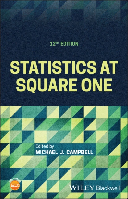 Обложка книги Statistics at Square One, Michael J. Campbell