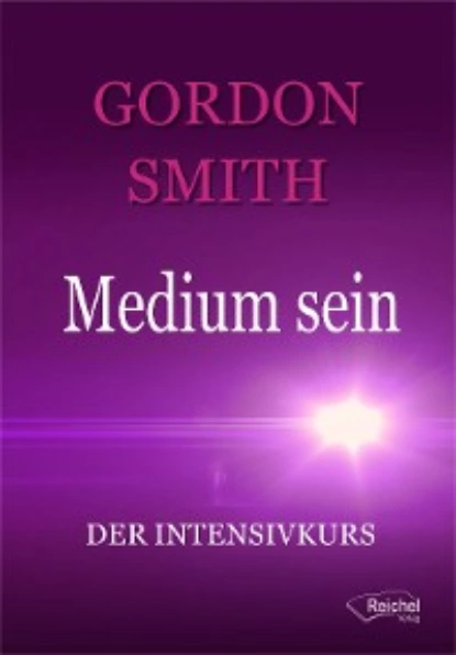 Обложка книги Medium sein, Gordon Smith V.