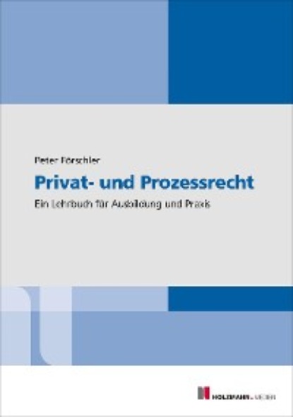 Privat- und Prozessrecht - Peter Förschler