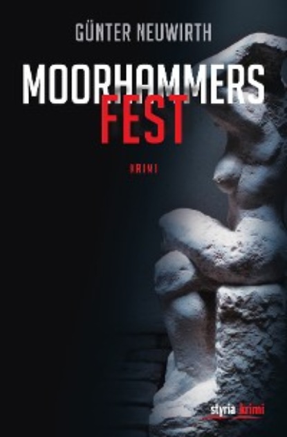 Günter Neuwirth - Moorhammers Fest
