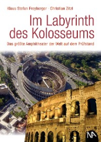 Christian Zitzl - Im Labyrinth des Kolosseums
