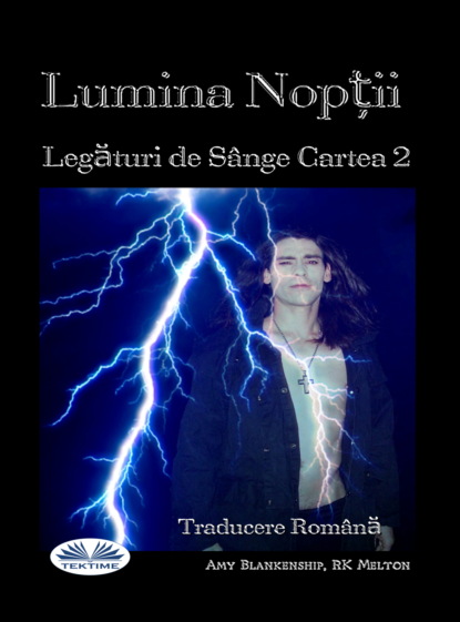 Lumina Nop ii (Leg turi De S?nge Cartea 2)