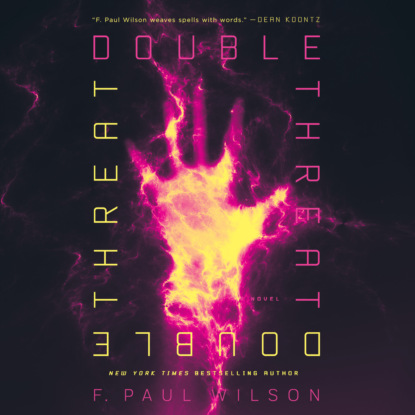 Double Threat (Unabridged) - F. Paul Wilson