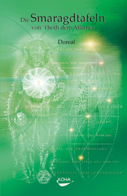 Die Smaragdtafeln von Thoth dem Atlanter (Doreal). 