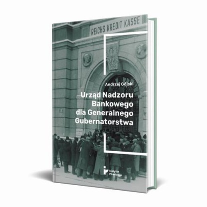 Andrzej Gójski - Urząd Nadzoru Bankowego dla Generalnego Gubernatorstwa