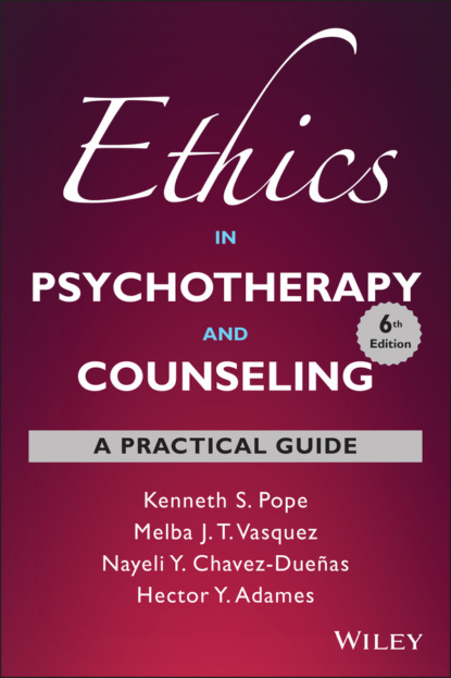 Kenneth S. Pope - Ethics in Psychotherapy and Counseling