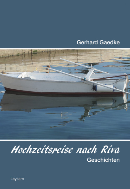 

Hochzeitsreise nach Riva