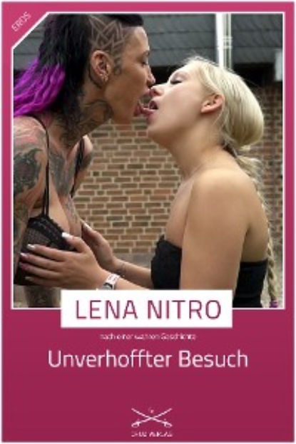 Lena Nitro - Unverhoffter Besuch