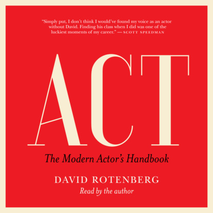 Act - The Modern Actor s Handbook (Unabridged)