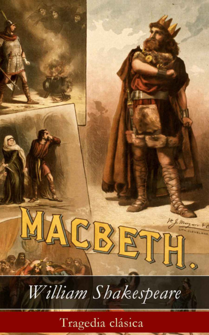 

Macbeth: Tragedia clásica